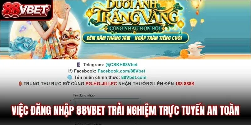 Việc đăng nhập 88VBET trải nghiệm trực tuyến an toàn, minh bạch và tiện lợi