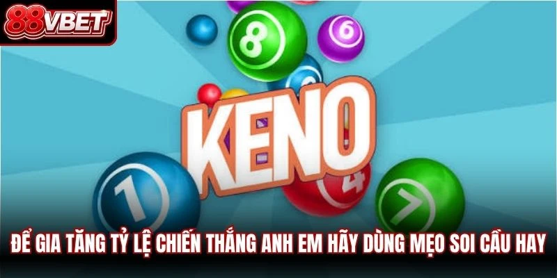 Để gia tăng tỷ lệ chiến thắng anh em hãy dùng mẹo soi cầu hay